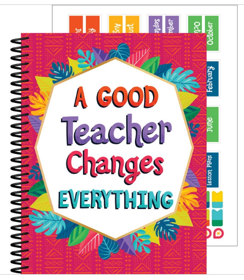 A Good Teacher Changes Everything Lesson Planner with Stickers